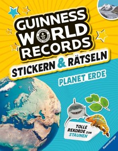 Guinness World Records Stickern und Rätseln: Planet Erde - Richter, Martine;Adler, Eddi