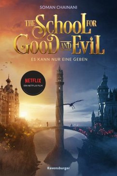 Es kann nur eine geben / The School for Good and Evil Bd.1 - Chainani, Soman