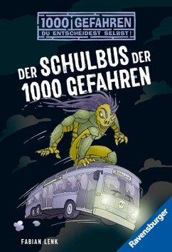 Der Schulbus der 1000 Gefahren / 1000 Gefahren Bd.57 - Lenk, Fabian