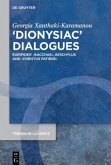 'Dionysiac' Dialogues