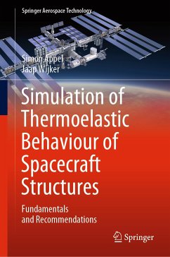 Simulation of Thermoelastic Behaviour of Spacecraft Structures (eBook, PDF) - Appel, Simon; Wijker, Jaap