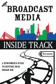 The Broadcast Media Inside Track