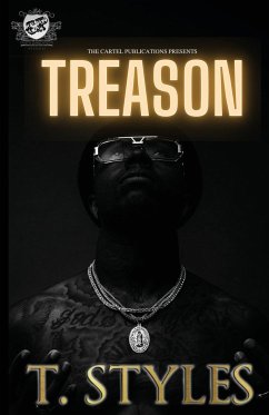 Treason (The Cartel Publications Presents) - Styles, T.