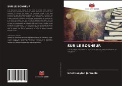 SUR LE BONHEUR - Huaytan Jaramillo, Uriel