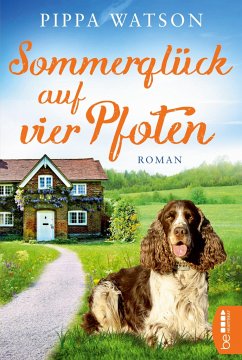 Sommerglück auf vier Pfoten - Watson, Pippa;Müntefering, Mirjam