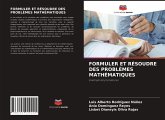 FORMULER ET RÉSOUDRE DES PROBLÈMES MATHÉMATIQUES