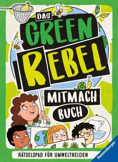 Das Green Rebel Mitmachbuch - Evans, Frances;Southon, Josephine