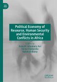 Political Economy of Resource, Human Security and Environmental Conflicts in Africa (eBook, PDF)
