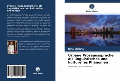 Urbane Prosaaussprache als linguistisches und kulturelles Phänomen - Shalina, Irina
