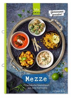 MEZZE - Gemeinsam genießen - Wild, Corinna