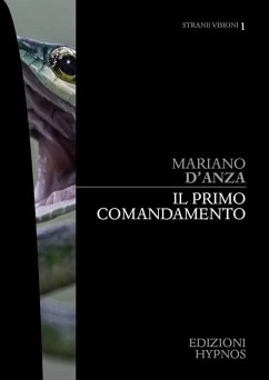 Il primo comandamento (eBook, ePUB) - D'Anza, Mariano