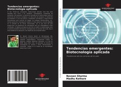 Tendencias emergentes: Biotecnología aplicada - Sharma, Naveen;Rathore, Madhu