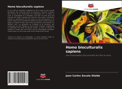 Homo bioculturalis sapiens - Zavala Olalde, Juan Carlos