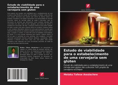 Estudo de viabilidade para o estabelecimento de uma cervejaria sem glúten - Awulachew, Melaku Tafese