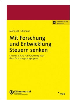 Mit Forschung und Entwicklung Steuern senken - Mohaupt, Annette;Uhlmann, Raik