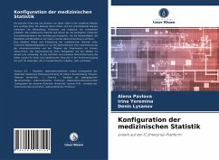 Konfiguration der medizinischen Statistik - Pavlova, Alena;Yeremina, Irina;Lysanov, Denis