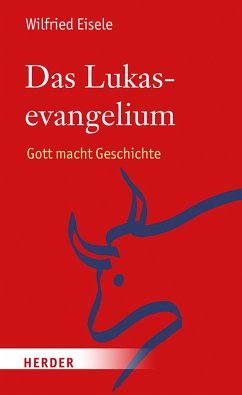 Das Lukasevangelium (eBook, PDF) - Eisele, Wilfried