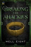 Breaking the Shackles (Dragon's Hoard, #2) (eBook, ePUB)