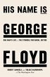 His Name Is George Floyd - Bild 1