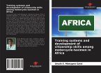 Training systems and development of citizenship skills among motorcycle-taximen in Africa