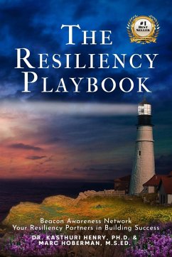 The Resiliency Playbook - Henry, Kasthuri; Hoberman, Marc