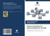 Sichere Architektur für Datenverfügbarkeit mit RAID