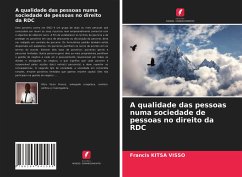 A qualidade das pessoas numa sociedade de pessoas no direito da RDC - Kitsa Visso, Francis