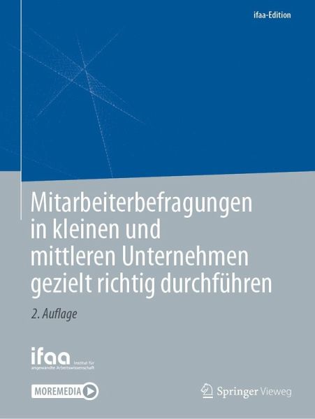 Mitarbeiterbefragungen in kleinen und mittleren Unternehmen gezielt richtig durchführen (eBook, PDF) Mitarbeiterbefragungen in kleinen und mittleren Unternehmen gezielt richtig durchführen (eBook, PDF)