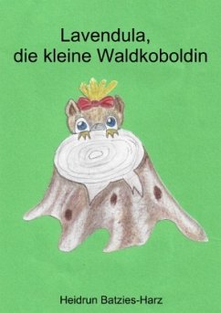 Cover Lavendula, die kleine Waldkoboldin