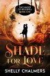 Shade for Love (Shades of Beckwell, #1)... - Bild 1