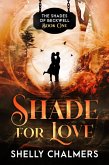 Shade for Love (Shades of Beckwell, #1) (eBook, ePUB)
