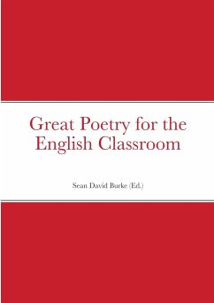 Great Poetry for the English Classroom - Burke, Sean