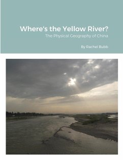 Where's the Yellow River? - Bubb, Rachel