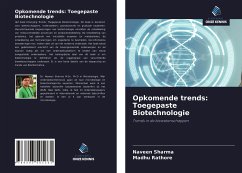 Opkomende trends: Toegepaste Biotechnologie - Sharma, Naveen;Rathore, Madhu