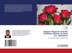 Organic Manures and Bio Fertilizers Effects on Rose (Cv. Gladiator)