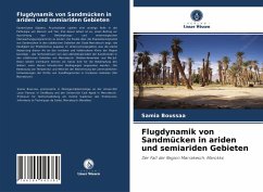 Flugdynamik von Sandmücken in ariden und semiariden Gebieten - Boussaa, Samia