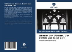 Wilhelm von Ockham. Der Denker und seine Zeit - González Recuero, Antonio Fernando