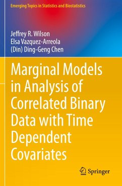 Marginal Models in Analysis of Correlated Binary Data with Time Dependent Covariates - Wilson, Jeffrey R.;Vazquez-Arreola, Elsa;Chen, (Din) Ding-Geng