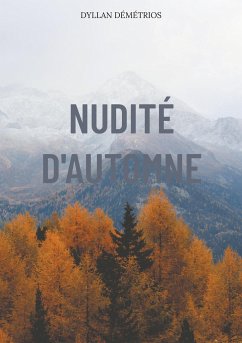 Nudité d'automne - Démétrios, Dyllan