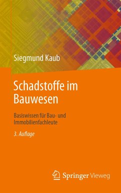 Schadstoffe im Bauwesen (eBook, PDF) - Kaub, Siegmund