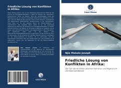 Friedliche Lösung von Konflikten in Afrika: - Joseph, Njie Makolo