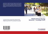 Mobile Phone Buying Behavior : Paradigm shift