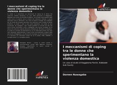 I meccanismi di coping tra le donne che sperimentano la violenza domestica - Nuwagaba, Doreen