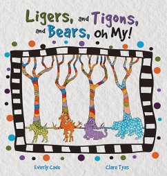 Ligers, and Tigons, and Bears-- Oh My! - Cade, Everly