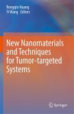 New Nanomaterials and Techniques for Tumor-targeted Systems