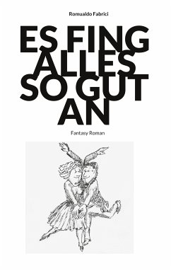 Es fing alles so gut an (eBook, ePUB)