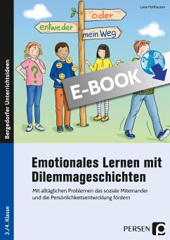 Emotionales Lernen mit Dilemmageschichten (eBook, PDF) - Holthausen, Luise