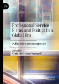 Professional Service Firms and Politics in a Global Era (eBook, PDF)