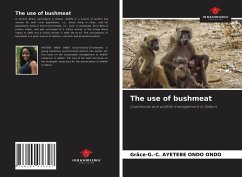 The use of bushmeat - AYETEBE ONDO ONDO, Grâce-G.-C.