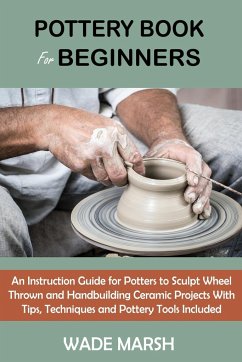 Pottery Book for Beginners - Marsh, Wade